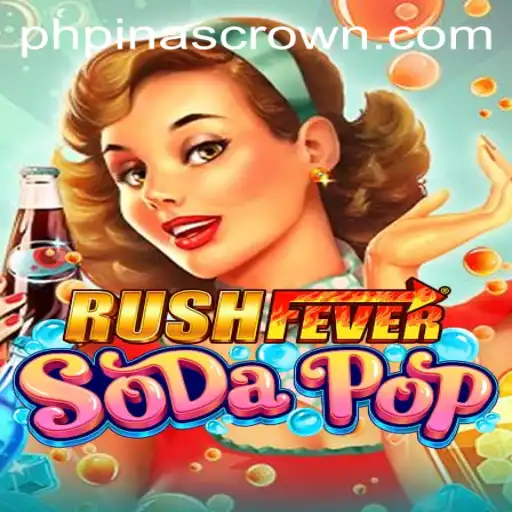 Diving into RushFeverSodaPop: The Exciting World of PINASCROWN