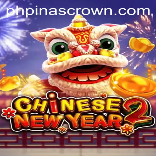CHINESENEWYEAR2: A Vibrant Celebration with PINASCROWN