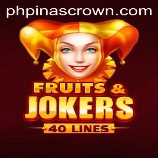 Discover the Thrills of FruitsAndJokers40 with the Latest Innovation PINASCROWN