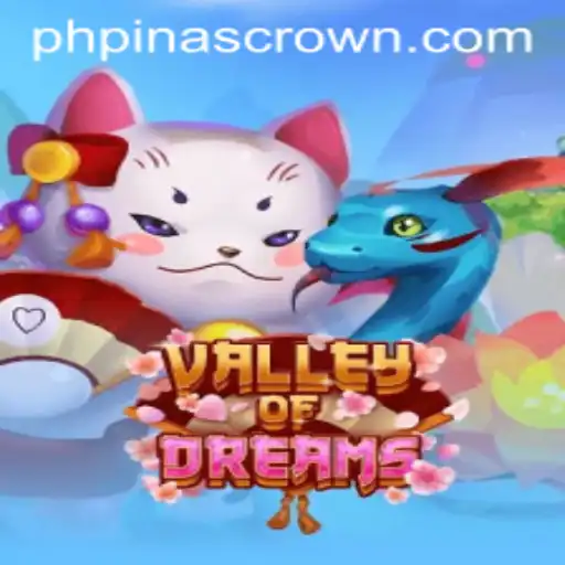 Explore the Enchantment of ValleyofDreams: Unveiling the Mysteries of PINASCROWN